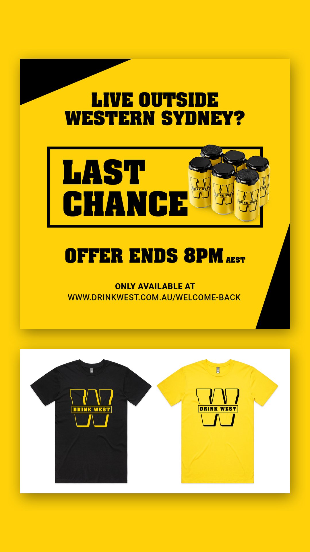 Social post headed Live outside Western Sydney, Last chance, with a six pack and two tees